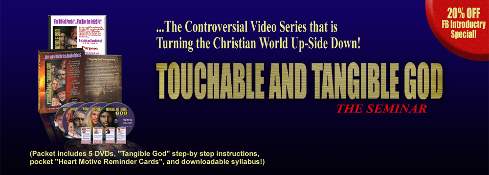 Touchable and Tangible God Video Seminar